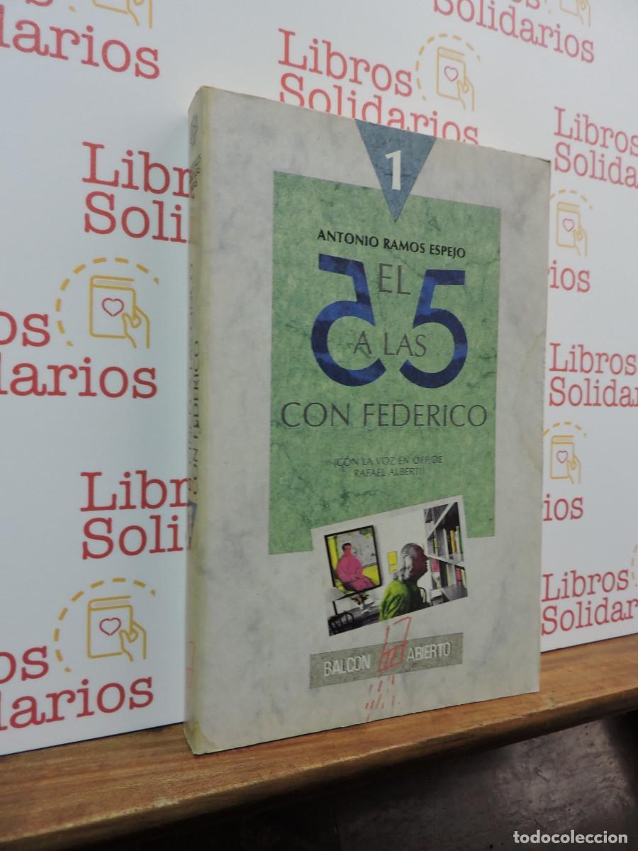 Libros: El cinco a las cinco con Federico. RAMOS ESPEJO, Antonio. Editoriales Andaluzas Unidas. 1986