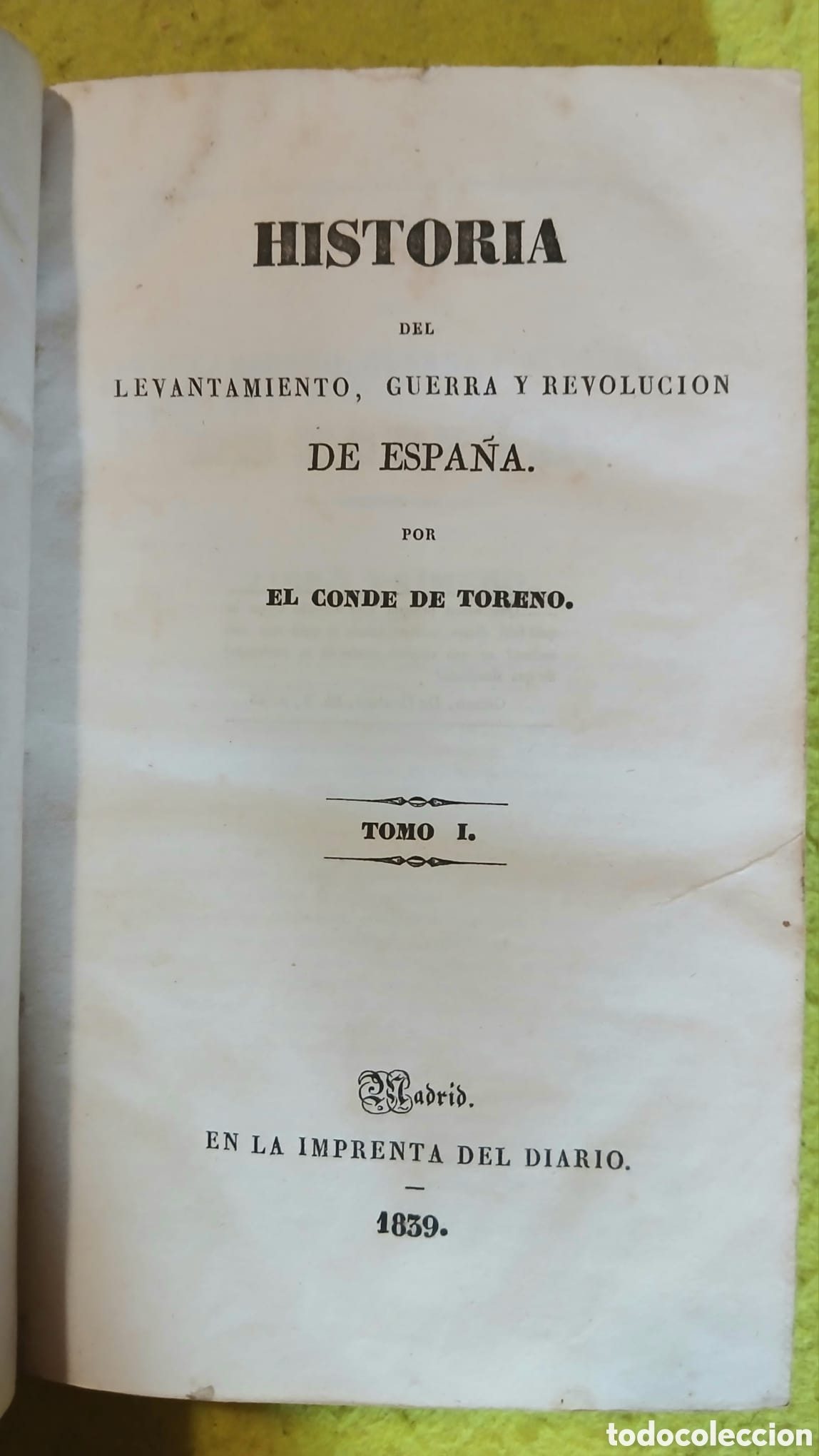 Libros: Historia del levantamiento, guerra y revoluci&oacute;n en Espa&ntilde;a