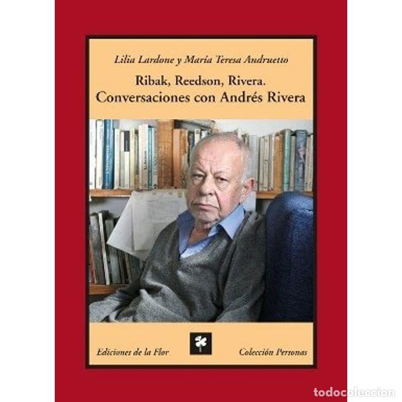 books: Conversaciones con Andr&eacute;s Rivera - Andr&eacute;s Rivera, Lilia Lard - Andr&eacute;s Rivera, Lilia Lardone