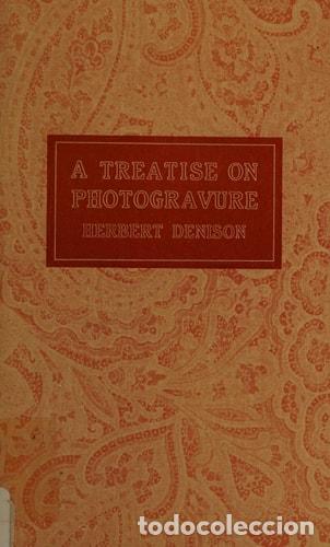 books: A treatise on photogravure (The Visual Studies Workshop repr - Herbert Denison