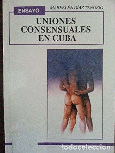 Libros: Uniones consensuales en Cuba (Spanish Edition) - Mareelén D - Mareelén Díaz Tenorio