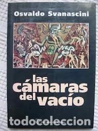 Libros: Las Camaras del Vacio (Coleccion Nuevo Cauce) (Spanish Editi - Osvaldo , 1920 Svanascini