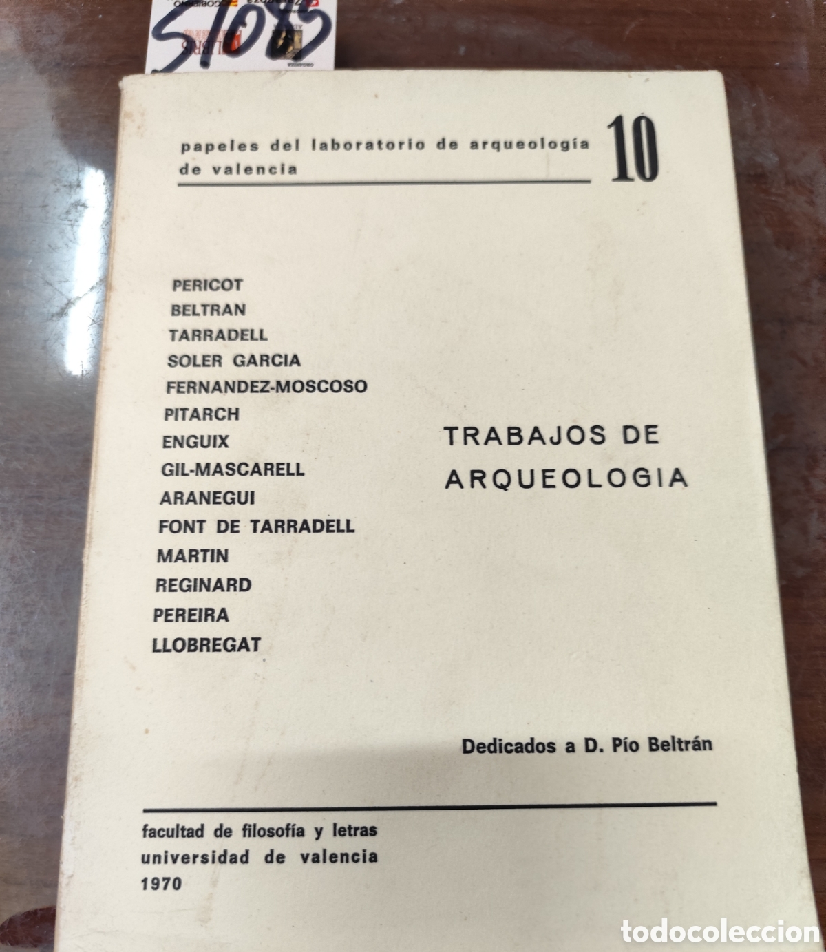 Libros: TRABAJOS DE ARQUEOLOGIA. Dedicados a P&iacute;o Beltran. Papeles del laboratorio de arqueolog&iacute;a de Valencia