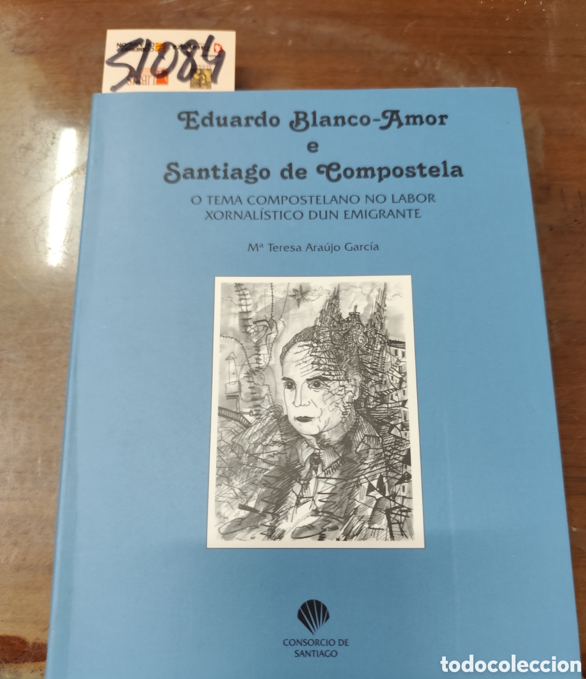 Libros: EDUARDO BLANCO AMOR E SANTIAGO DE COMPOSTELA. O tema compostelano no labor xornal&iacute;stico dun emigrant