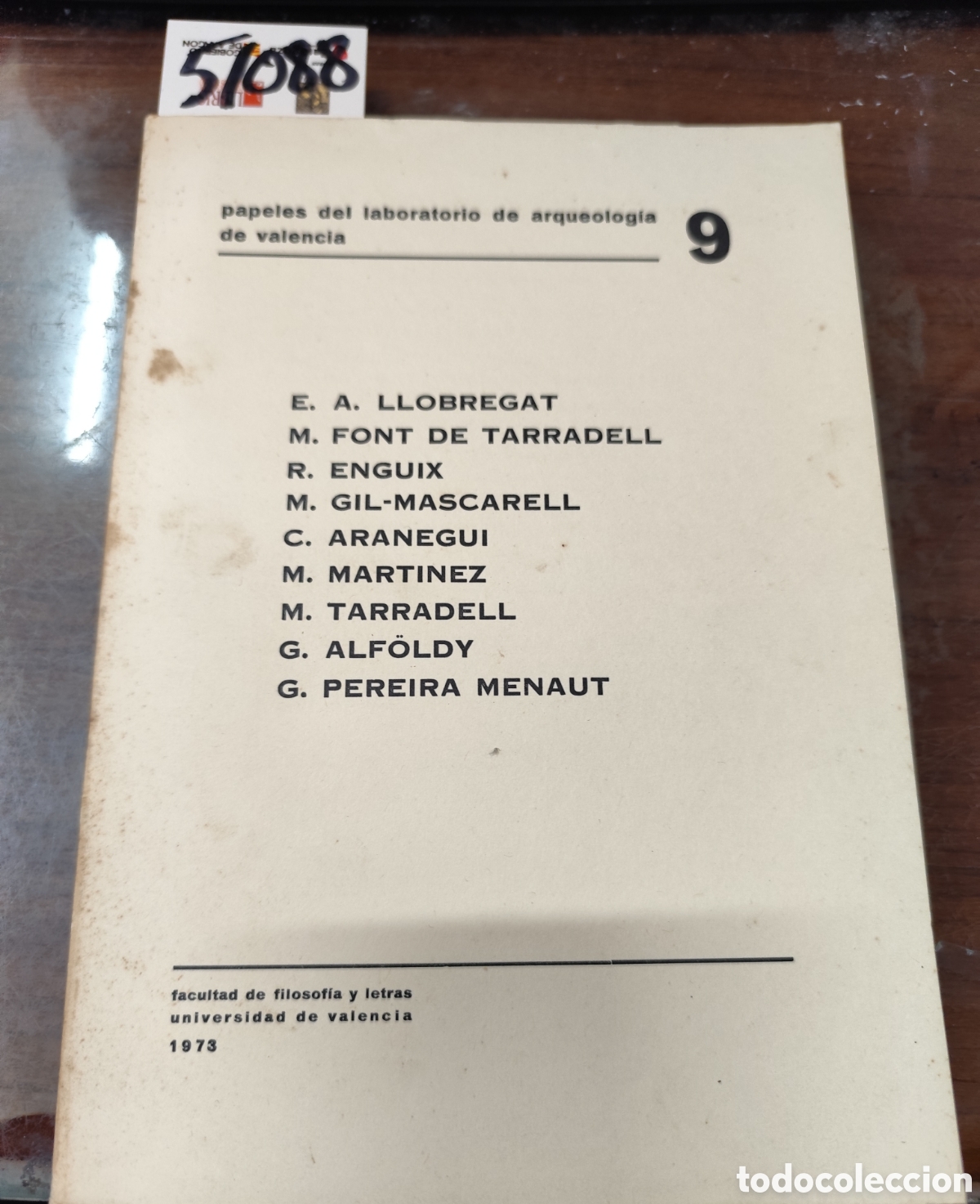 Libros: E. A. LLOBREGAT. M. FONT TARRADELL. R. ENGUIX. M. GIL MASCARELL. C. ARANEGUI. M. MARTINEZ. M. TARRAD
