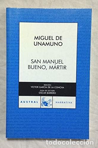 Libri di seconda mano: San Manuel Bueno, m&aacute;rtir - Miguel de Unamuno; &Oacute;scar Barrero P&eacute;rez