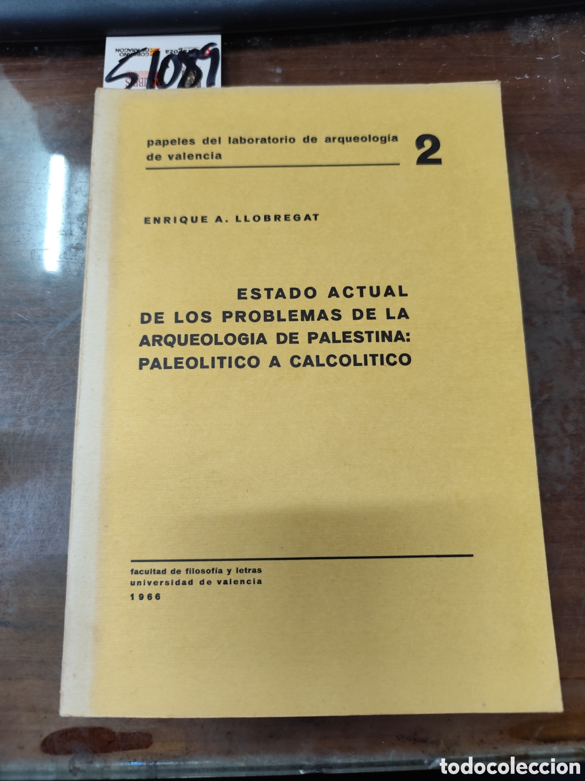 Libros: ESTADO ACTUAL DE LOS PROBLEMAS DE LA ARQUEOLOGIA DE PALESTINA: Paleol&iacute;tico a Calcolitico. Papeles de