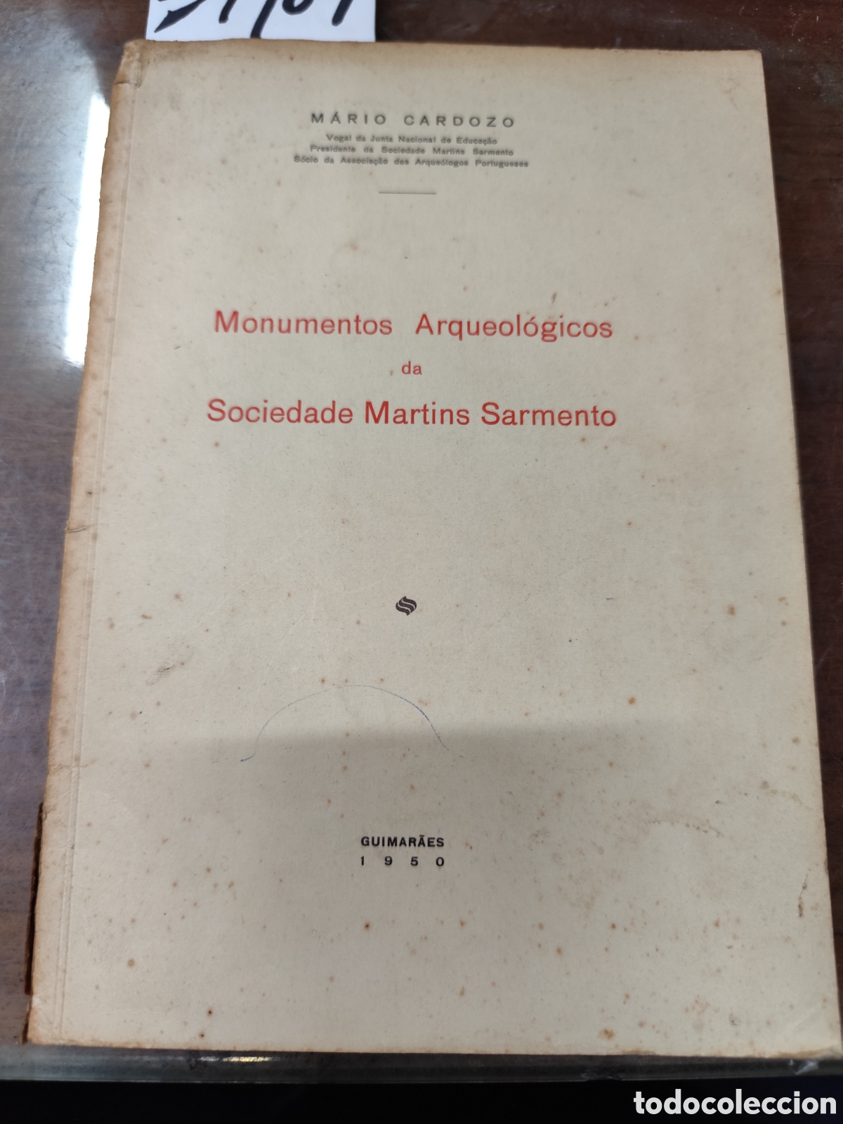 books: MONUMENTOS ARQUEOLOGICOS DA SOCIEDAD MARTINS SARMENTO. Edi&ccedil;ao de 500 exemplares numerados, el nuestr