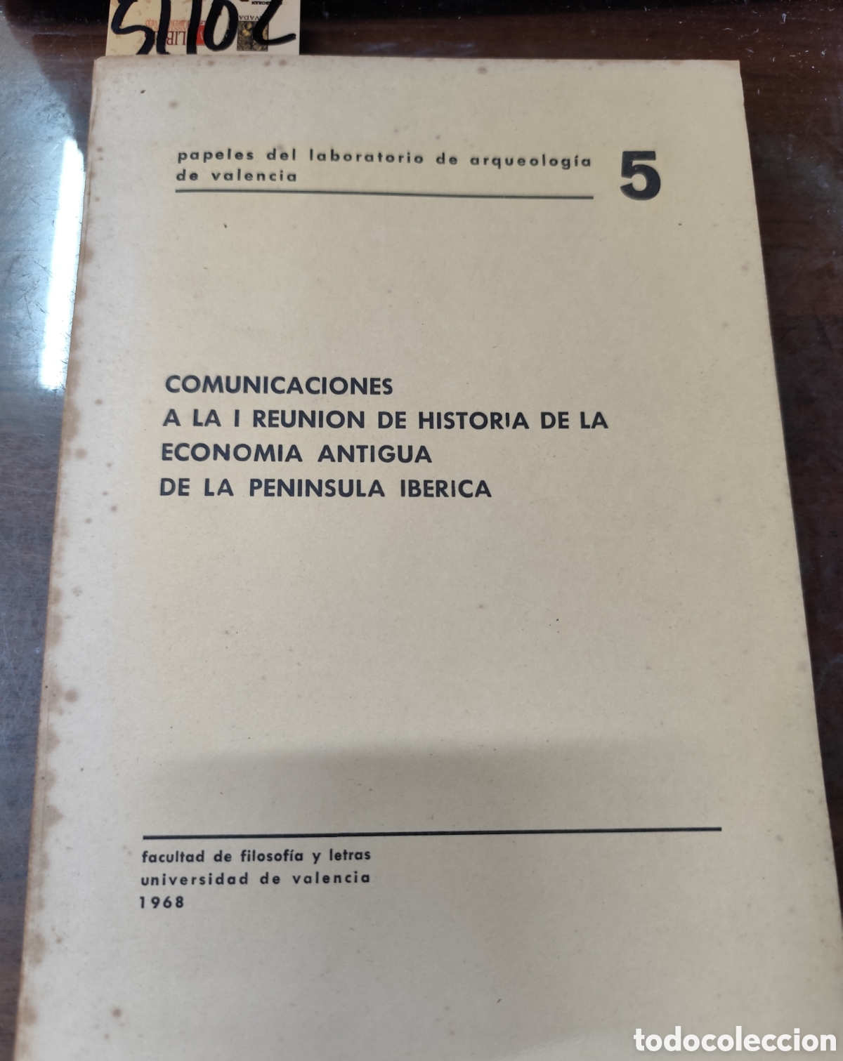 books: COMUNICACIONES A LA I REUNION DE HISTORIA DE LA ECONOMIA ANTIGUA DE LA PENINSULA IBERICA. Papeles de