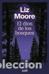 Libros: El dios de los bosques - Moore, Liz