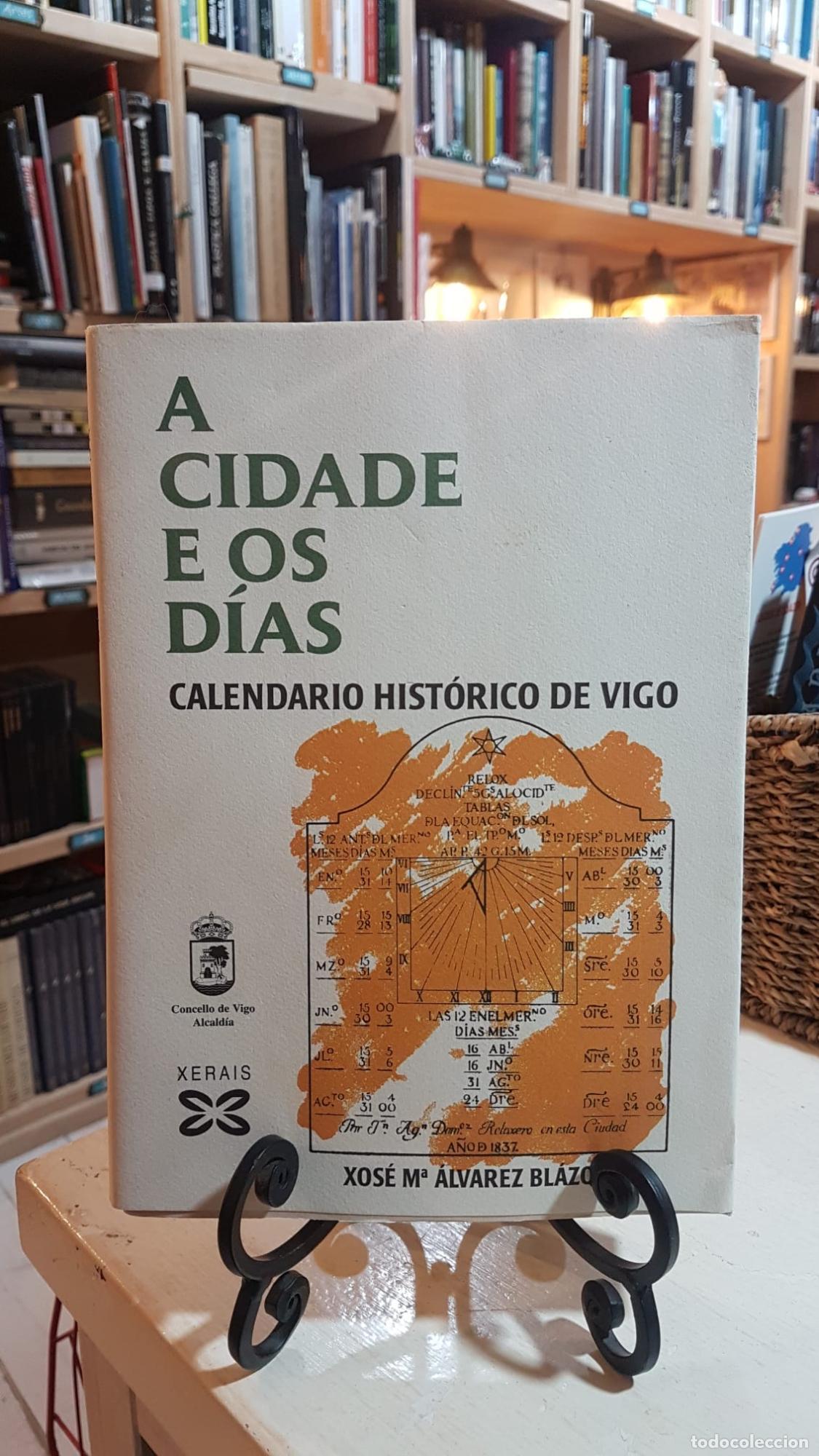 Libros: A cidade e os d&iacute;as - &Aacute;lvarez Bl&aacute;zquez, Xos&eacute; Mar&iacute;a
