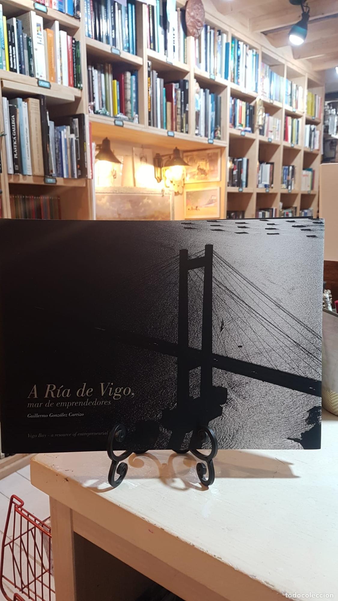 Libros: R&iacute;a de Vigo, mar de emprendedores - GUILLERMO GONZALEZ CARRIZO