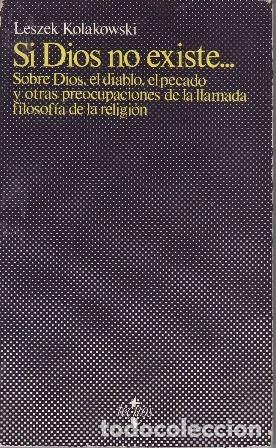 Libros: Si Dios no existe...Sobre Dios, el diablo, el pecado y otras preocupaciones de la llamada filosof&iacute;a