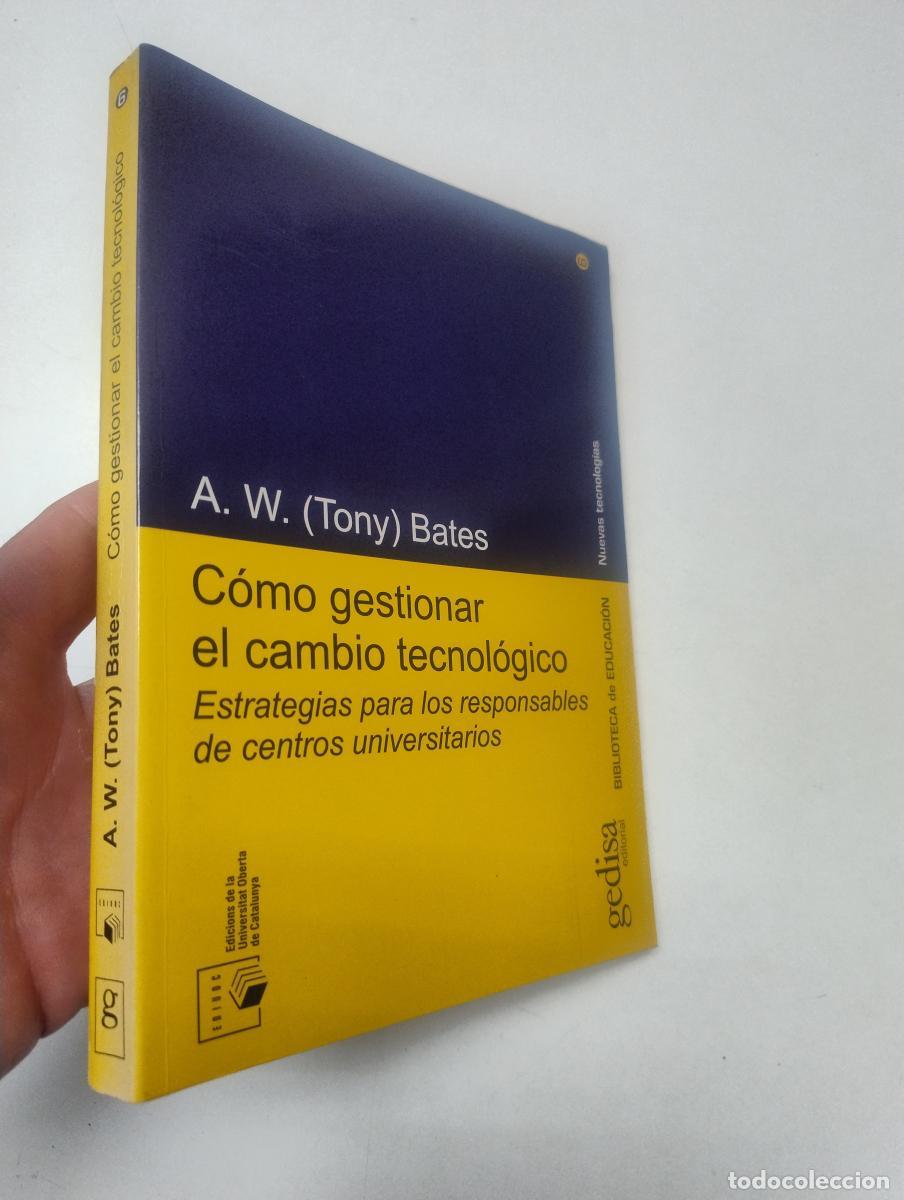 Libros: Como gestionar el cambio tecnol&oacute;gico - Tony Bates