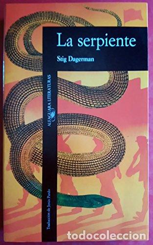 Libros: La serpiente - Dagerman, Stig
