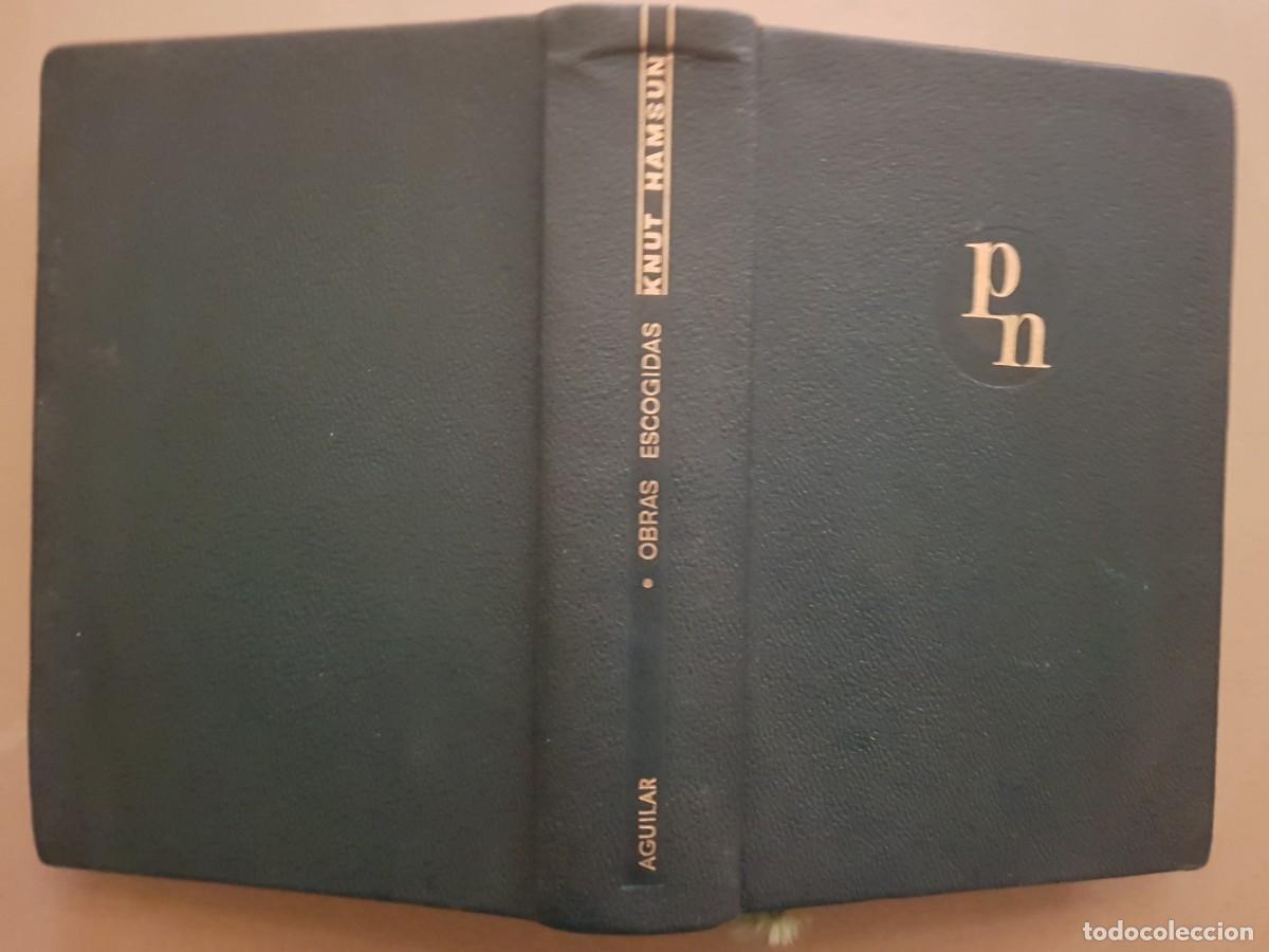 Libros: KNUT HAMSUN - OBRAS ESCOGIDAS - TOMO I - ED. AGUILAR - 1966
