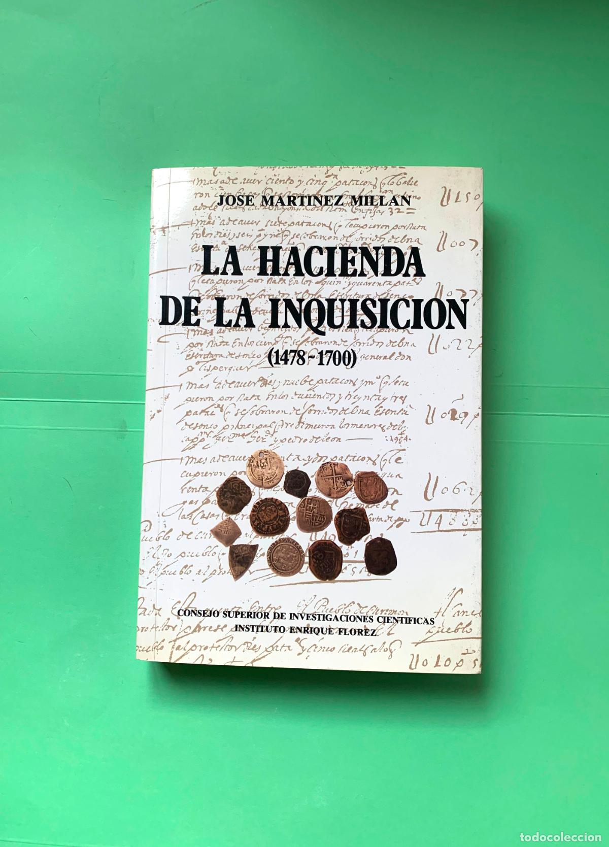 Libros: La Hacienda de la Inquisici&oacute;n (1478-1700) Jos&eacute; Mart&iacute;nez Mill&aacute;n, 1984. Original. 1&ordf; edici&oacute;n