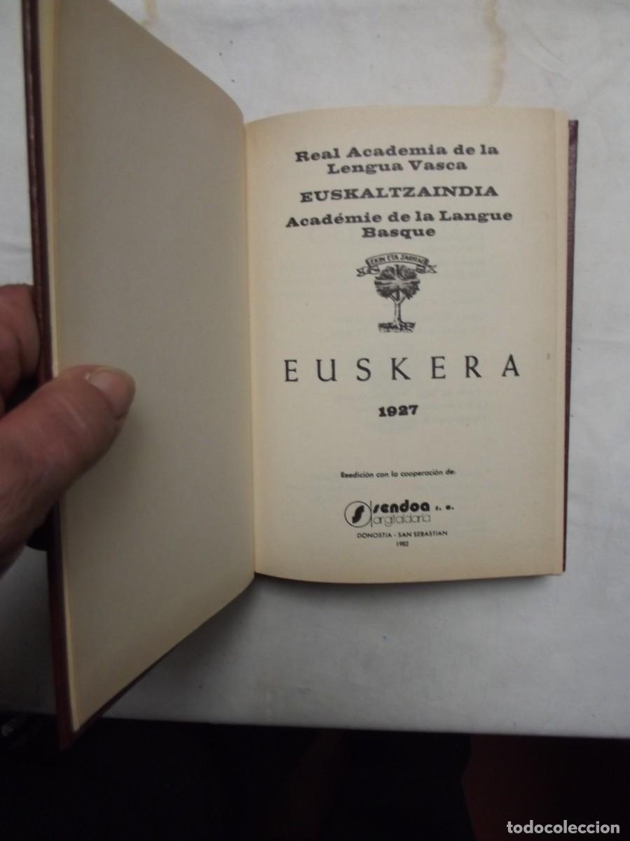 Libros: EUSKERA 1927 EUSKALTZAINDIA ( REEDICION CON LA COOPERACION DE SENDOA )