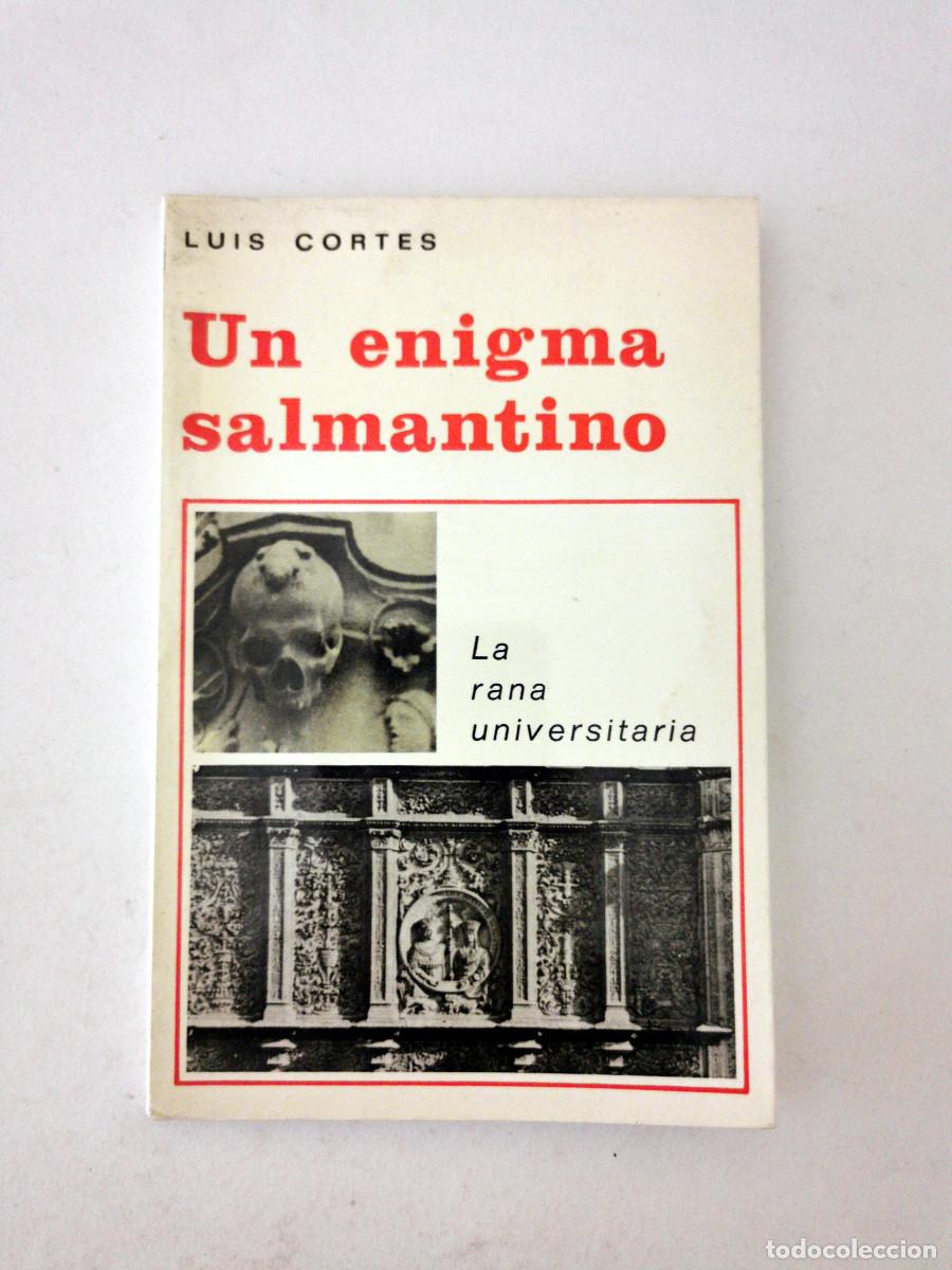 Libros: Un enigma salmantino. La rana universitaria. Luis Cort&eacute;s