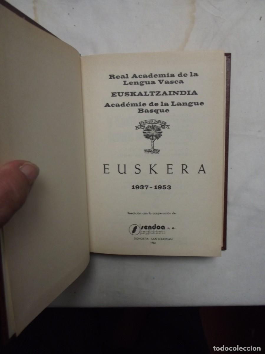 Libros: EUSKERA 1937 - 1953 EUSKALTZAINDIA ( REEDICION CON LA COOPERACION DE SENDOA )