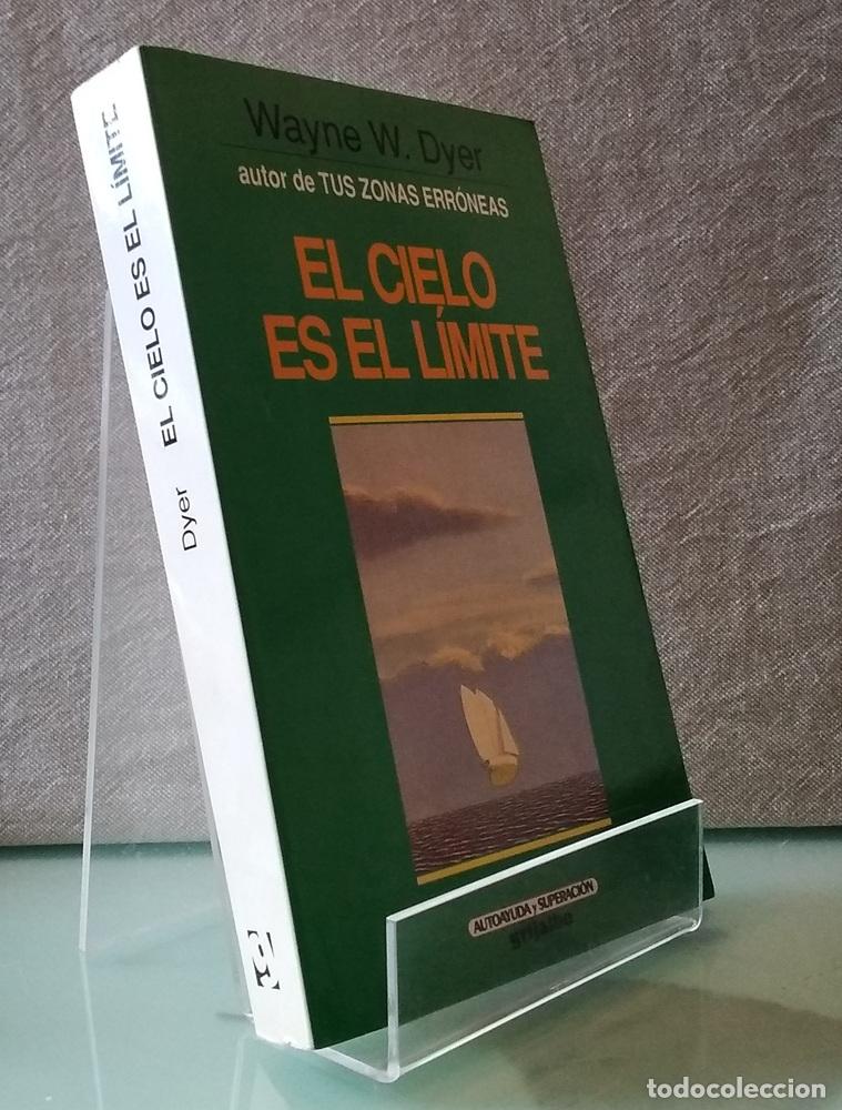 Libros: El cielo es el l&iacute;mite - Wayne W. Dyer