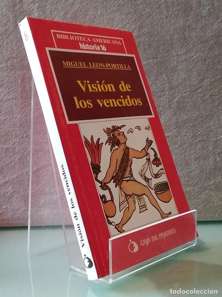 B&uuml;cher: Visi&oacute;n de los vencidos - Miguel Le&oacute;n-Portilla