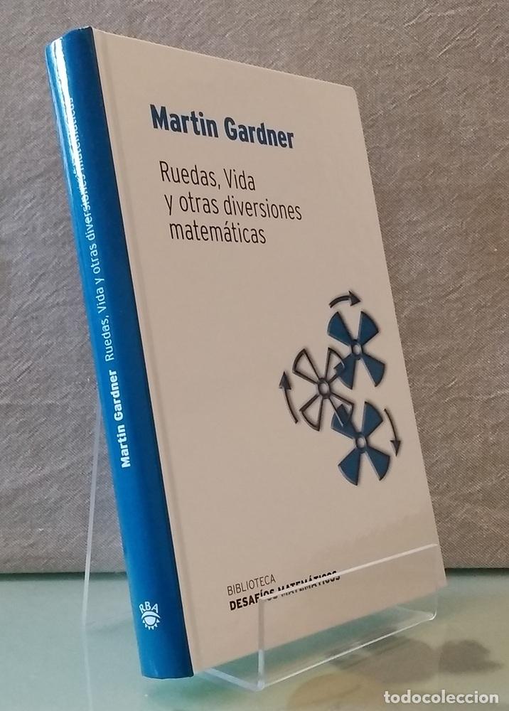 B&uuml;cher: Ruedas, vida y otras diversiones matem&aacute;ticas (NUEVO) - Martin Gardner