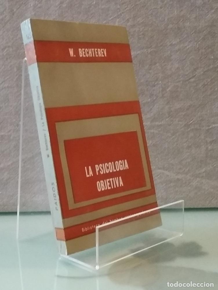 Libros: La psicolog&iacute;a objetiva - W. Bechterev