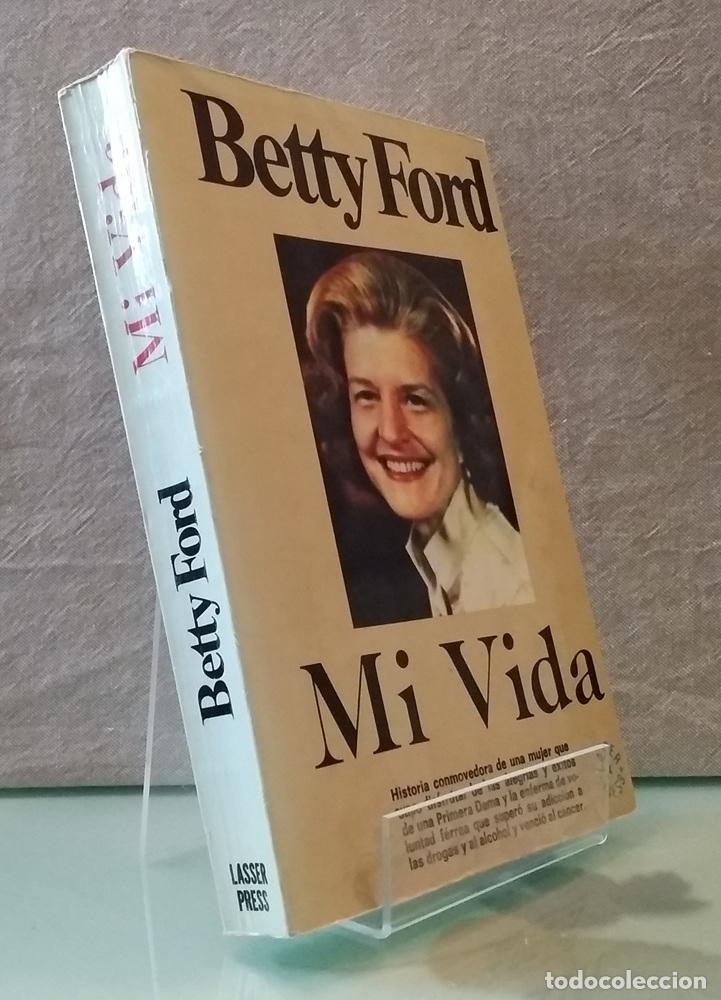 Libros: Mi vida - Betty Ford