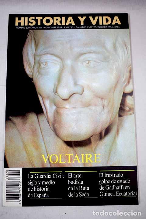 Libros: Historia y Vida, A&ntilde;o 1994, n&ordm; 320:: Voltaire; Voltaire historiador; Las 15.284... cartas de Voltaire