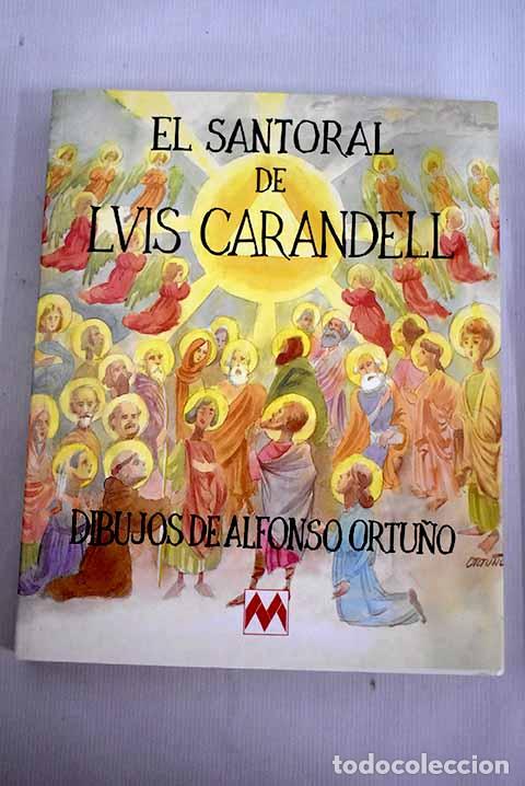 Libros: El santoral de Luis Carandell.- Carandell, Luis; Ortu&ntilde;o, Alfonso