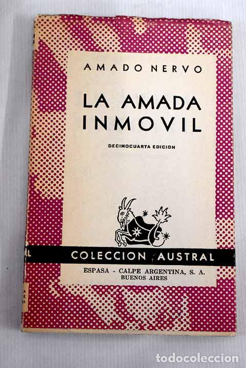 Libros: La amada inmovil: Nervo, Amado.- Nervo, Amado