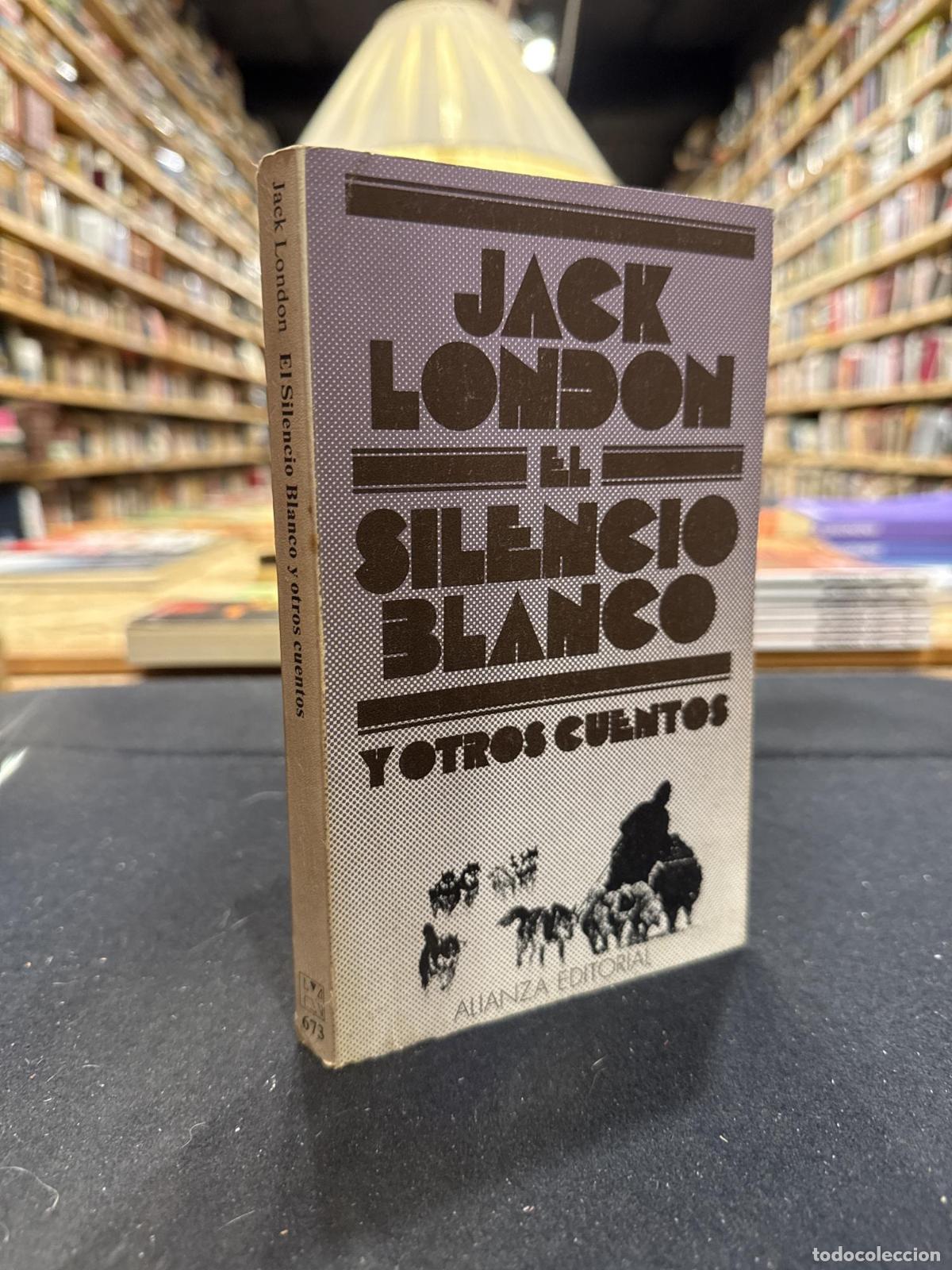 Livros em segunda m&atilde;o: El silencio blanco y otros cuentos - London, Jack