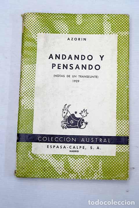 Libros: Andando y pensando: notas de un transeunte : 1929.- Martinez Ruiz, Jos&eacute; (Azor&iacute;n)