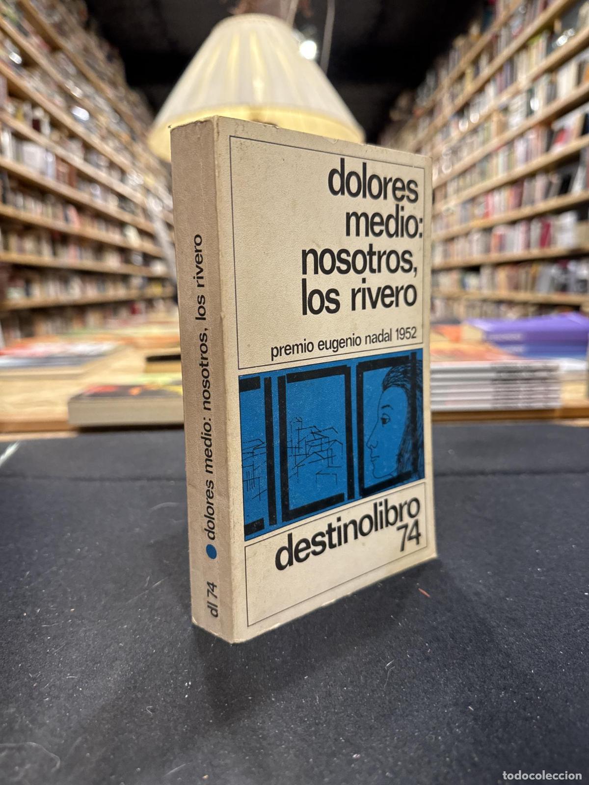 Nosotros, los Rivero - Dolores Medio