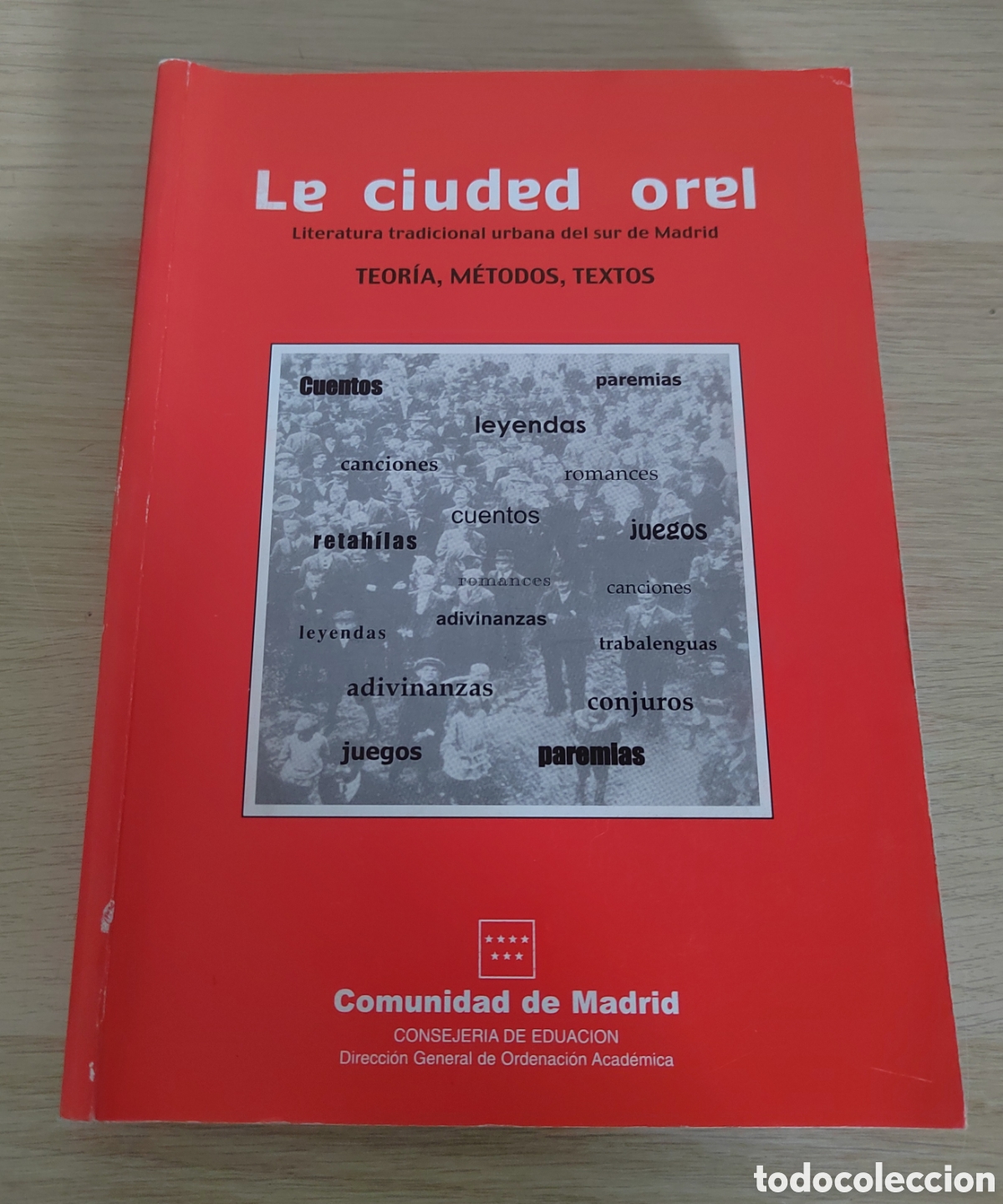 Libros: La ciudad oral, literatura tradicional urbana del sur de Madrid - Jose Manuel Pedrosa