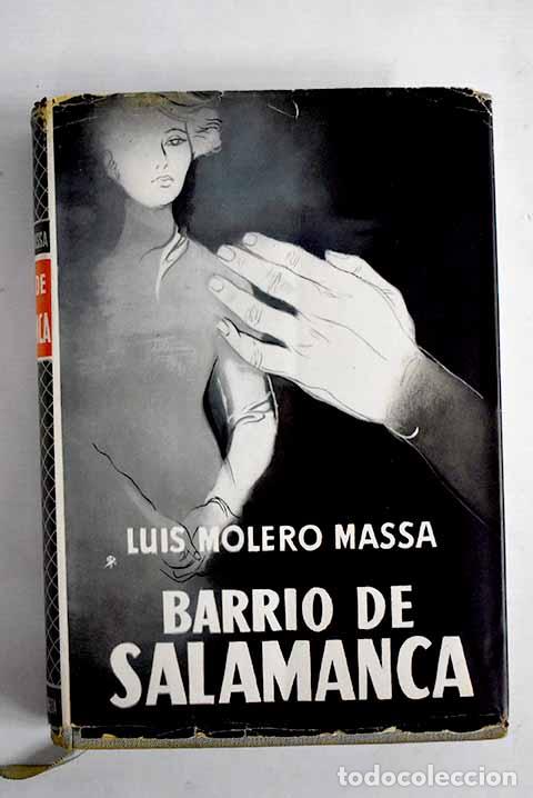 Libros: Barrio de Salamanca: Molero Massa, Luis.- Molero Massa, Luis