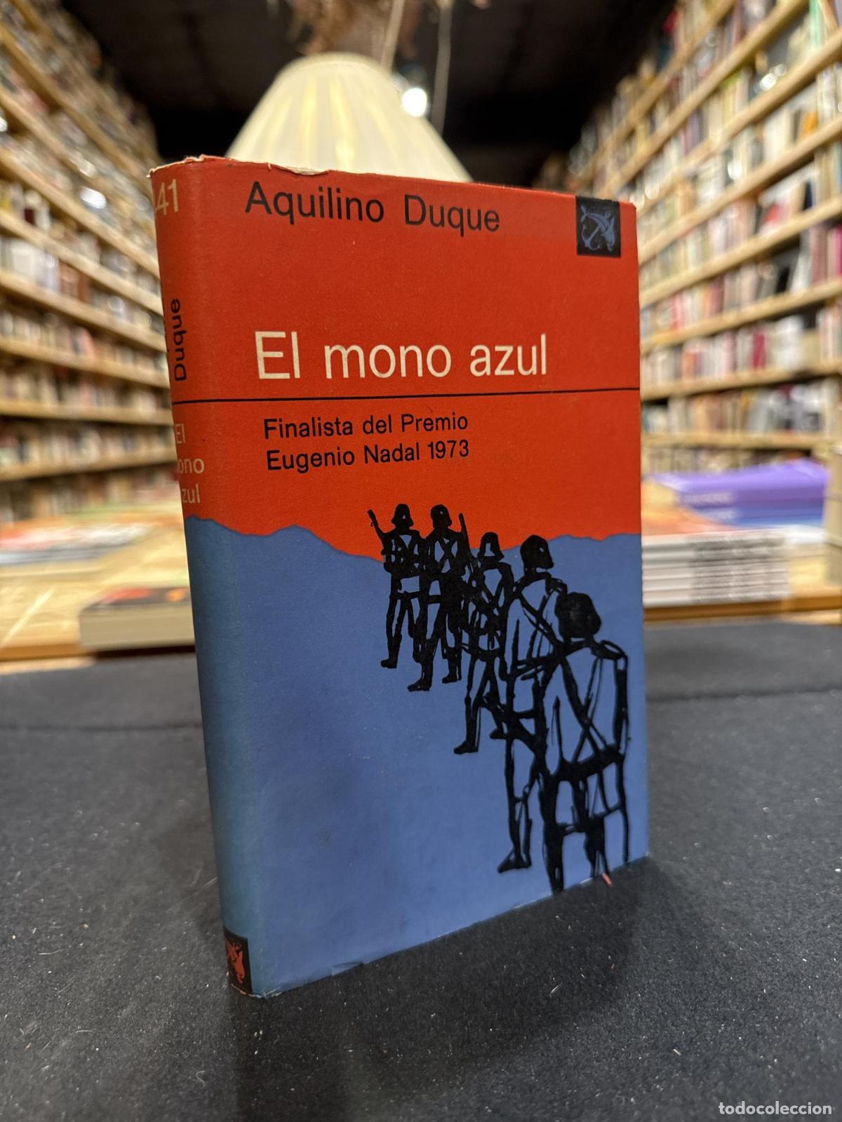 books: El mono azul - DUQUE GIMENO, AQUILINO