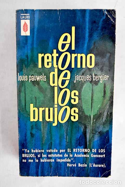Libros: El retorno de los brujos: introducci&oacute;n al realismo fant&aacute;stico.- Pauwels, Louis