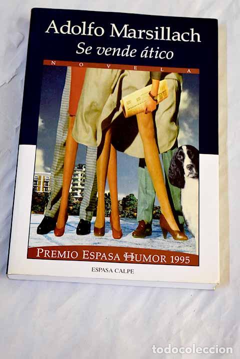 Libros: Se vende &aacute;tico: escenas conyugales para leer a ratos.- Marsillach, Adolfo