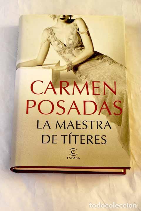 Libros: La maestra de t&iacute;teres.- Posadas, Carmen