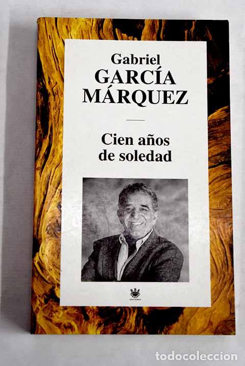 Libros: Cien a&ntilde;os de soledad.- Garc&iacute;a M&aacute;rquez, Gabriel
