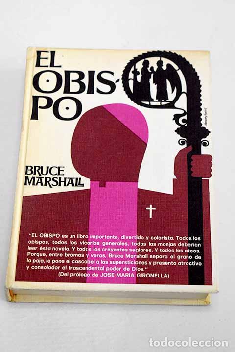 Libros: El obispo: Marshall, Bruce.- Marshall, Bruce
