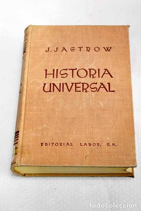 Libri di seconda mano: Historia universal: Jastrow, J..- Jastrow, J.