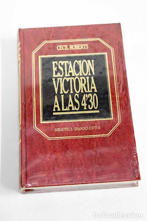 Libri di seconda mano: Estaci&oacute;n Victoria a las 4 30.- Roberts, Cecil