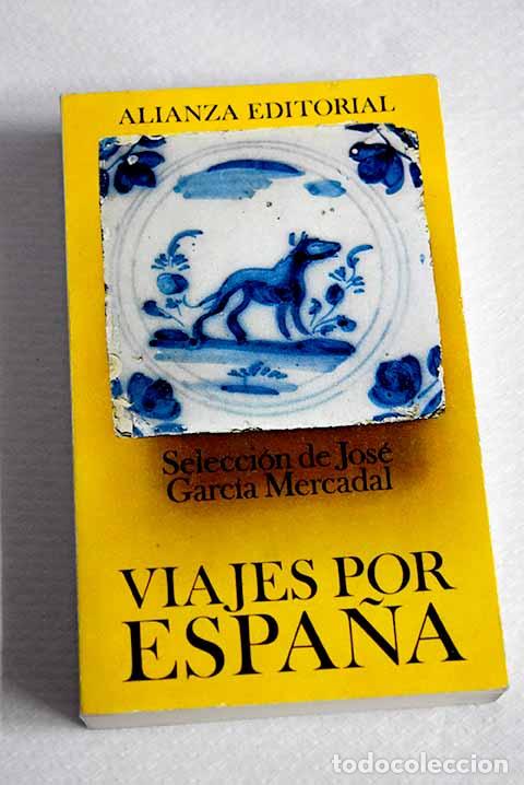Livres: Viajes por Espa&ntilde;a: : Alianza Editorial.