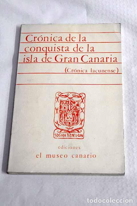 Libros: Conquista de la isla de Gran Canaria: (Cr&oacute;nica lacunense)