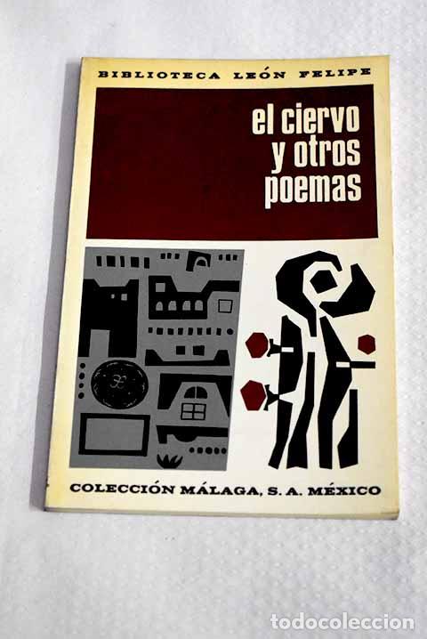 Libros: El ciervo y otros poemas.- Felipe, Le&oacute;n