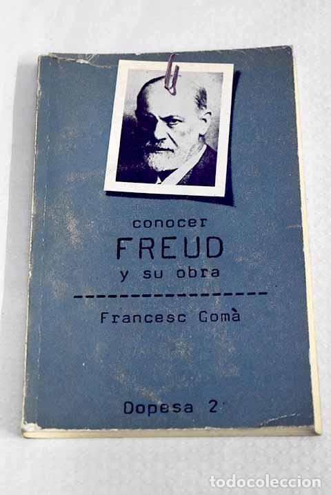 Livros em segunda m&atilde;o: Conocer Freud y su obra.- Goma, Francesc