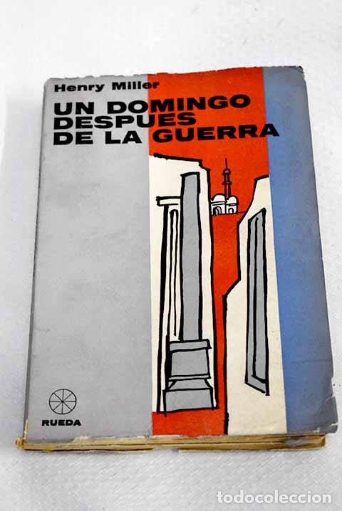 Livros em segunda m&atilde;o: Un domingo despu&eacute;s de la guerra.- Miller, Henry